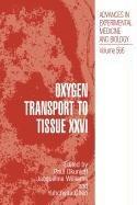 Oxygen Transport to Tissue XXVI