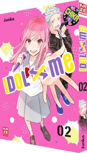 Idol x Me – Band 2 (Idol x Me, 2)