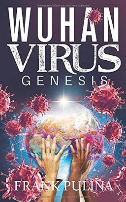 Wuhan Virus: Genesis