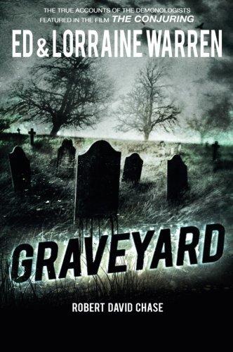 Graveyard: True Hauntings from an Old New England Cemetery (Ed & Lorraine Warren) (Ed & Lorraine Warren)