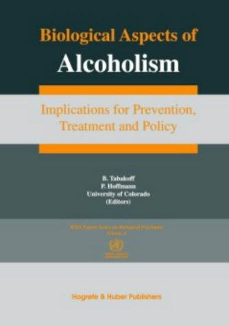 Biological Aspects of Alcoholism (Who Expert Series on Biological Psychiatry ; V. 4)