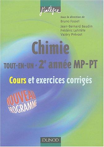 Chimie : tout-en-un, 2e année MP-PT : cours et exercices corrigés