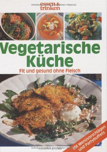 Das große Buch der vegetarischen Küche