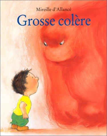 Grosse colère