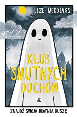 Klub Smutnych Duchów Znajdź swoją bratnią duszę