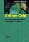 Grünes Geld 2002/2003. Jahrbuch für ethisch-ökologische Geldanlagen 2002/2003