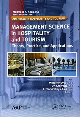 Management Science in Hospitality and Tourism: Theory, Practice, and Applications (Advances in Hospitality and Tourism)