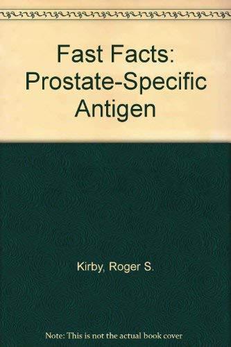 Fast Facts: Prostate-Specific Antigen