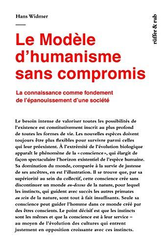 Le Modèle d'humanisme sans compromis: La connaissance comme fondement de l'épanouissement d'une société