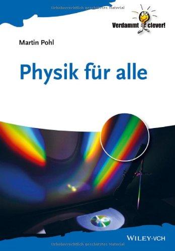 Physik für alle (Verdammt Clever!)