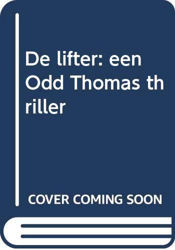 De lifter: een Odd Thomas thriller