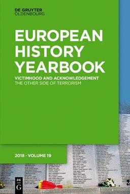 European History Yearbook: Victimhood and Acknowledgement: The Other Side of Terrorism