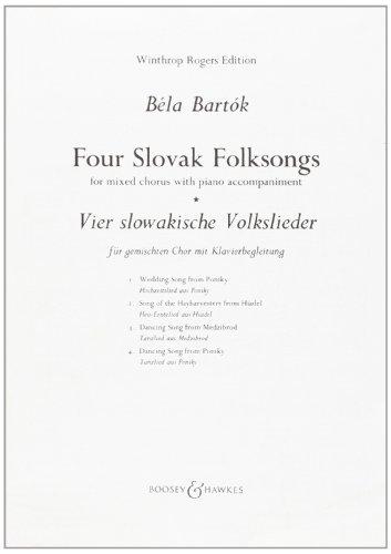 Vier slowakische Volkslieder: gemischter Chor (SATB) und Klavier. Chorpartitur. (Winthrop Rogers Festival Series)