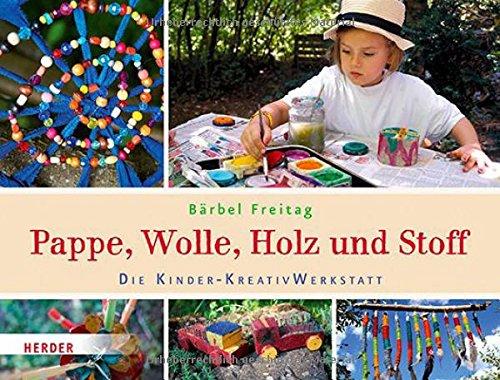 Pappe, Wolle, Holz und Stoff: Die Kinder-KreativWerkstatt