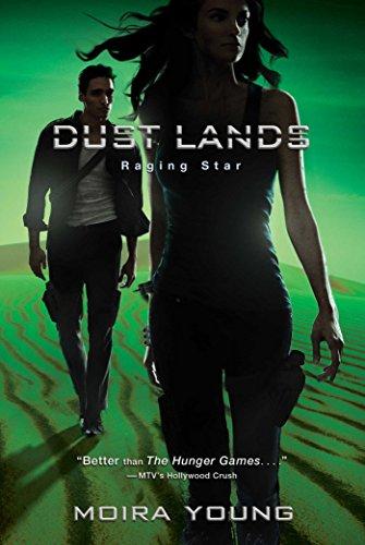 Raging Star (Volume 3) (Dust Lands, Band 3)