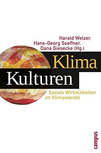 KlimaKulturen: Soziale Wirklichkeiten im Klimawandel