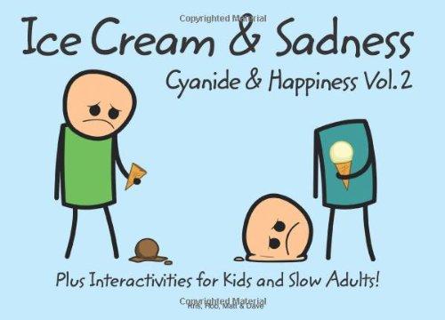 Cyanide and Happiness: Bk. 2: Ice Cream and Sadness