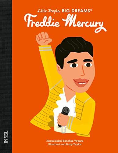 Freddie Mercury: Little People, Big Dreams. Deutsche Ausgabe | Kinderbuch ab 4 Jahre