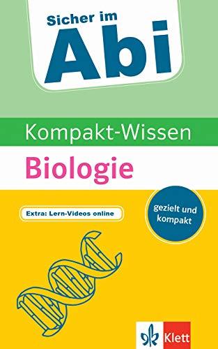 Klett Sicher im Abi Kompakt-Wissen Biologie: gezielt und kompakt