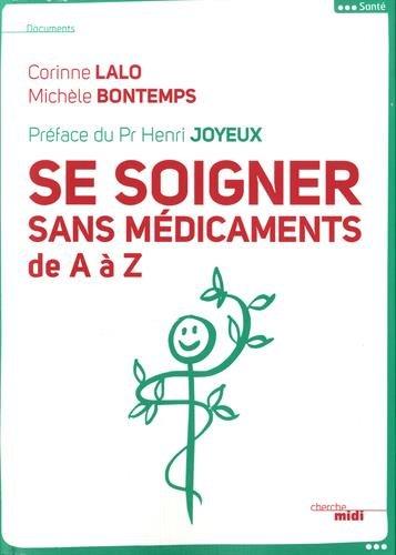 Se soigner sans médicaments de A à Z