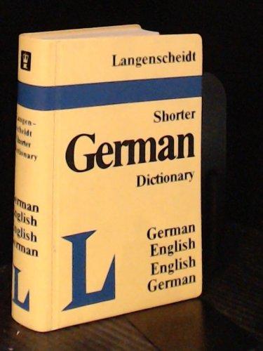 Langenscheidt's Shorter German-English, English-German Dictionary