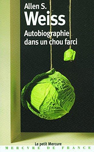 Autobiographie dans un chou farci