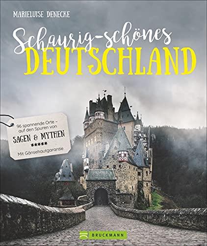 Reiseführer Dark Places: Schaurig-schönes Deutschland. 96 spannende Orte – auf den Spuren von Sagen und Mythen – Mit Gänsehautgarantie. Verwunschene ... - Mit Gänsehautgarantie - (Lust auf ...)