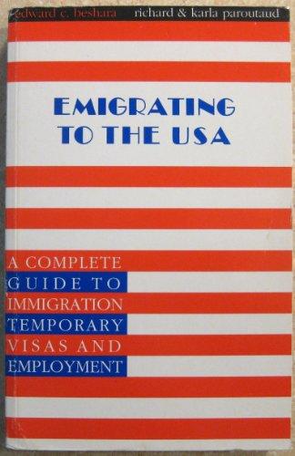 Emigrating to the USA: Complete Guide to Immigration, Temporary Visas and Employment