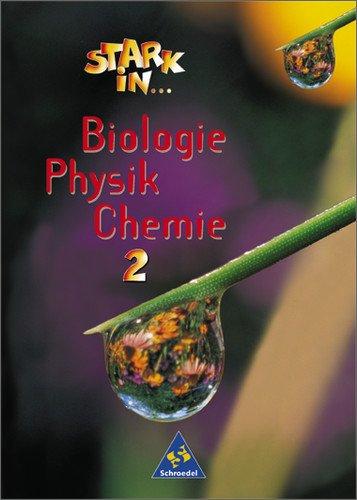 Stark in Biologie/Physik/Chemie: Schülerband 2: Lernstufen 7-9