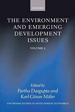 The Environment And Emerging Development Issues: Volume 1 (Wider Studies in Development Economics) (Vol 1)