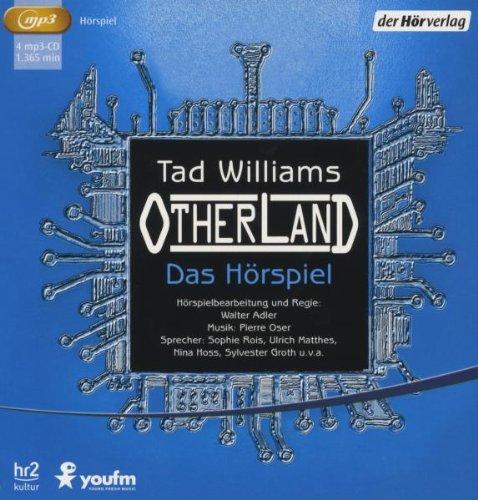 Otherland. Das Hörspiel: Stadt der goldenen Schatten / Meer des silbernen Lichts / Berg aus schwarzem Glas / Fluß aus blauem Feuer mp3