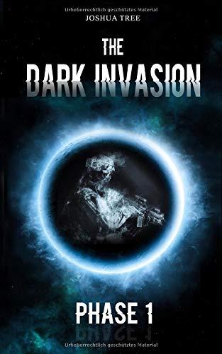 The Dark Invasion: Phase 1