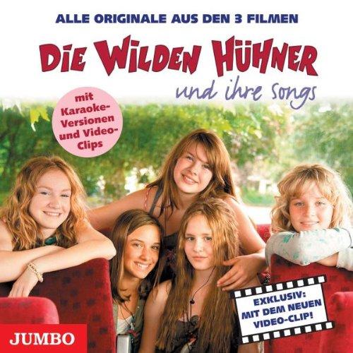 Die Wilden Hühner-Alle Original-Filmsongs der