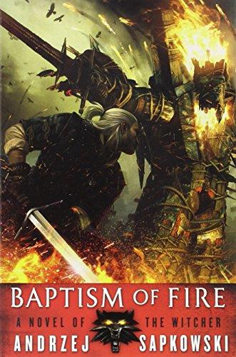 Baptism of Fire (The Witcher, Band 3)