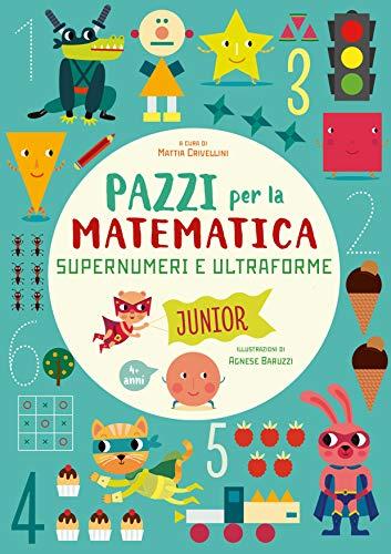 Supernumeri e ultraforme - Pazzi per la matematica