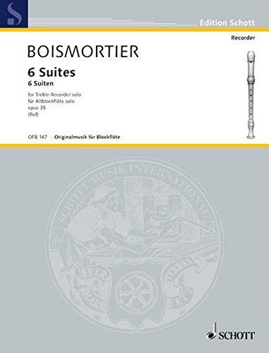 6 Suites: op. 35. Alt-Blockflöte. (Edition Schott)