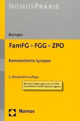 FamFG - FGG - ZPO: Kommentierte Synopse. Mit allen Änderungen zum 1.9.2009, einschließlich FamFG-Reparaturgesetz