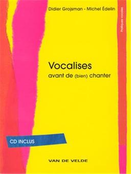 Vocalises avant de bien chanter