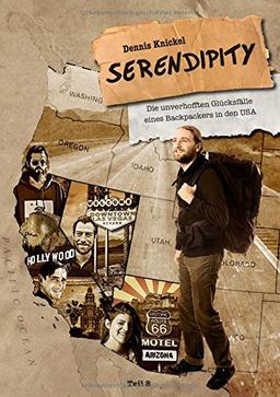 Serendipity: Die unverhofften Glücksfälle eines Backpackers in den USA - Teil 2 (Let Your Light Shine in the World)