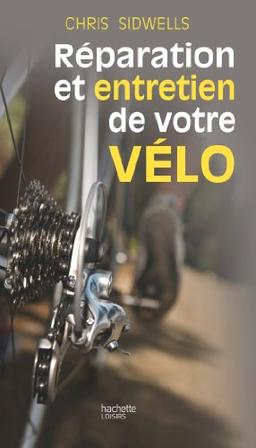 Réparation et entretien de votre vélo