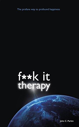 Fuck it Therapy