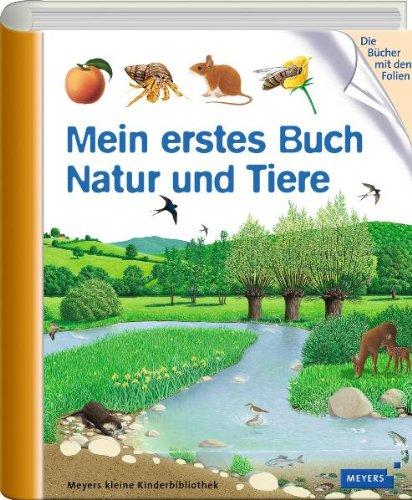 Mein erstes Buch Natur und Tiere