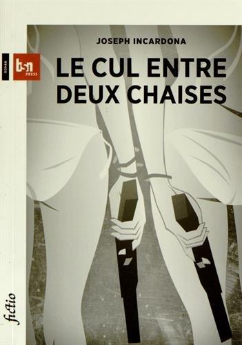 Le cul entre deux chaises