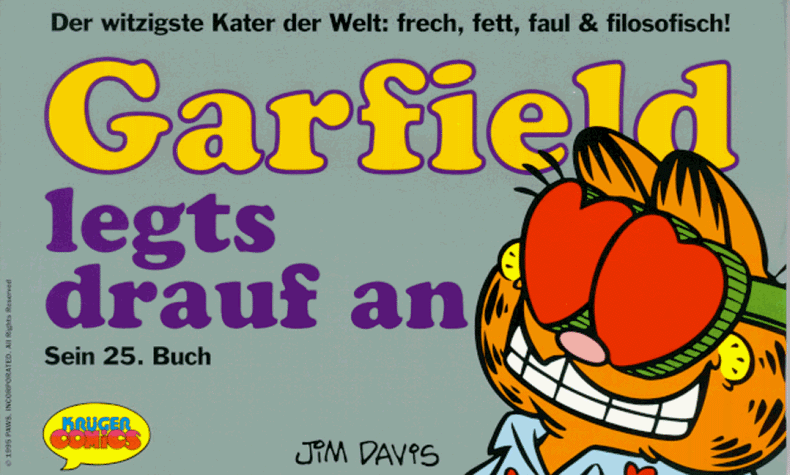 Garfield, Bd.25, Garfield legt's drauf an