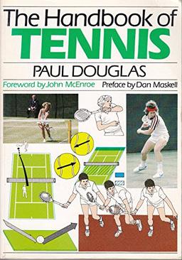 The Handbook of Tennis (Pelham Practical Sports)