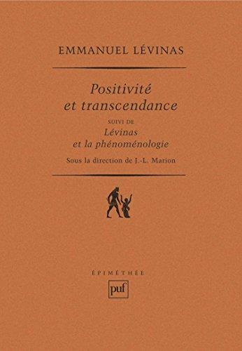 Positivité et transcendance. Lévinas et la phénoménologie