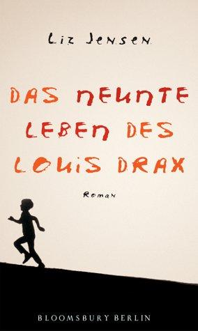 Das neunte Leben des Louis Drax. Roman