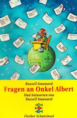 Fragen an Onkel Albert. Und Antworten von Russell Stannard. ( Ab 11 J.).