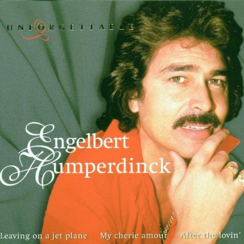 Unforgettable/Engelbert Humper