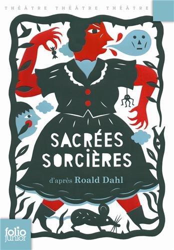 Sacrées sorcières : pièces pour enfants